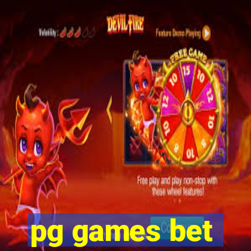 pg games bet